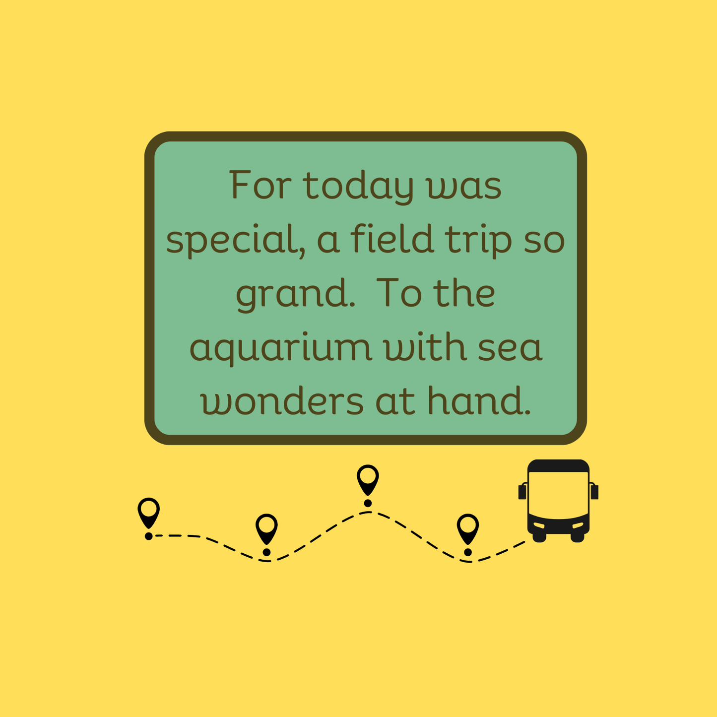 Bernard’s Lesson: A First Field Trip Tale